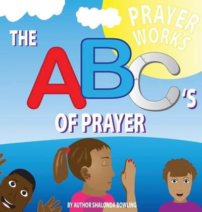 The ABC’s of Prayer