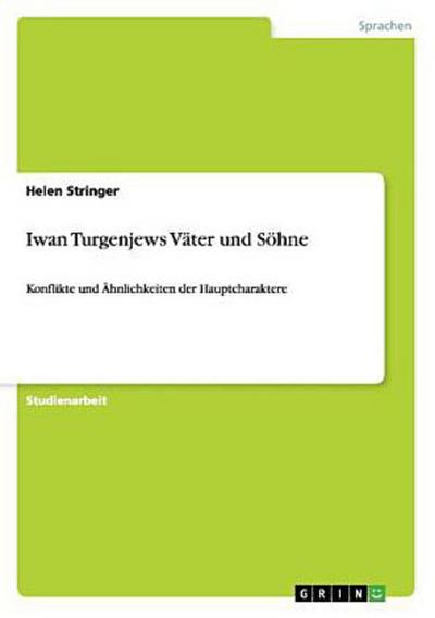 Iwan Turgenjews Väter und Söhne