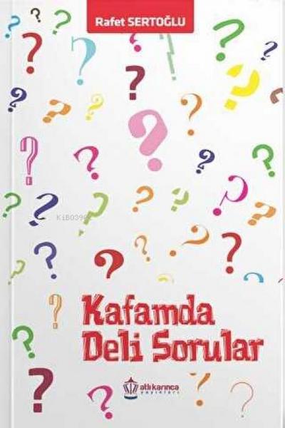 Kafamda Deli Sorular