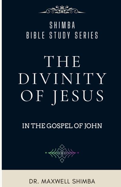 The Divinity of Jesus in the Gospel of John