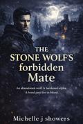 The Stone Wolf’s forbidden Mate