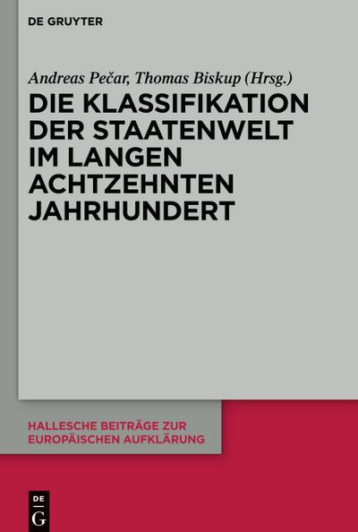 Die Klassifikation der Staatenwelt im langen achtzehnten Jahrhundert