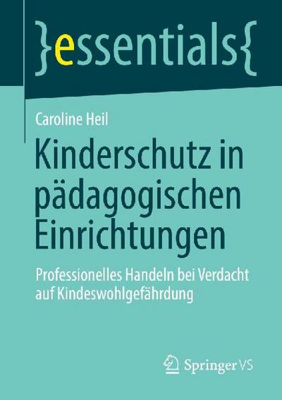 Kinderschutz in pädagogischen Einrichtungen
