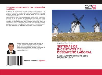 SISTEMAS DE INCENTIVOS Y EL DESEMPEÑO LABORAL