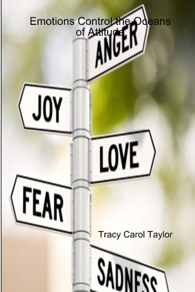 Emotions Control the Oceans of Attitude  Book1