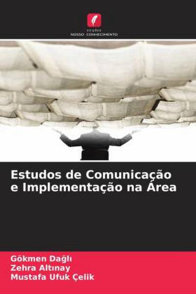 Estudos de Comunicação e Implementação na Área