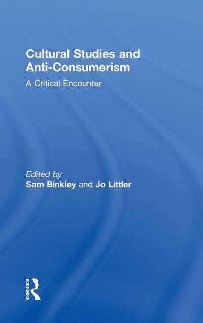 Cultural Studies and Anti-Consumerism