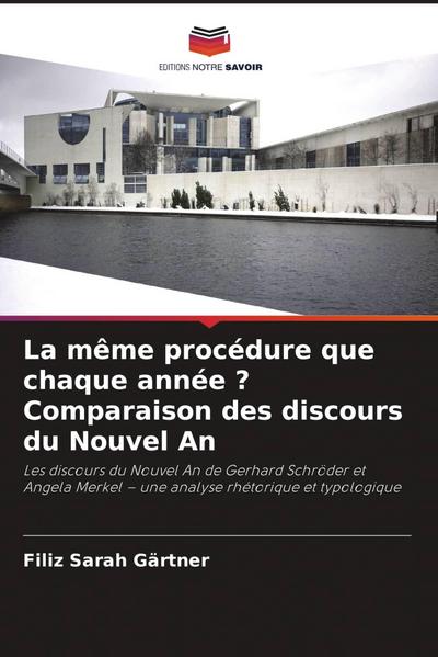 La même procédure que chaque année ? Comparaison des discours du Nouvel An