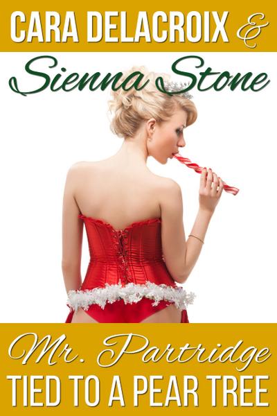 Mr. Partridge Tied to a Pear Tree (Naughty Boys of Christmas, #1)