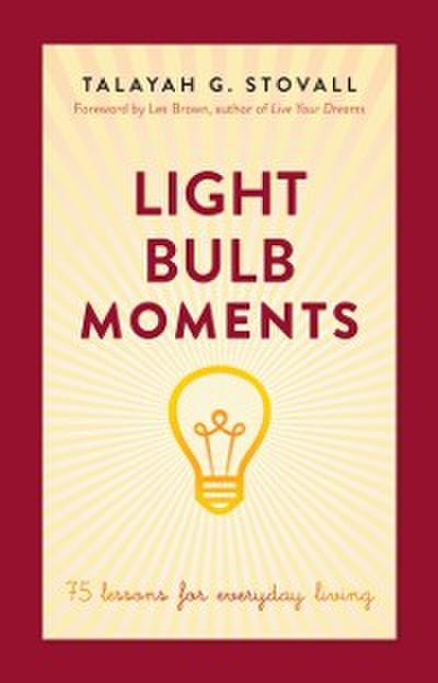 Light Bulb Moments
