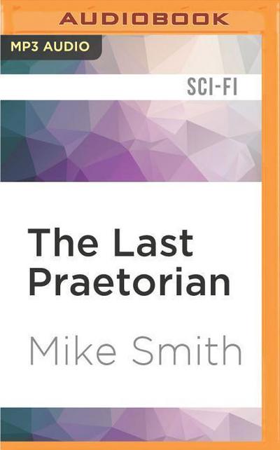 The Last Praetorian