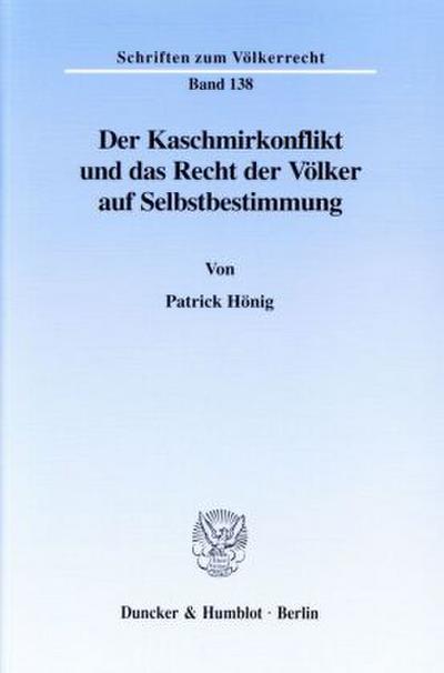 Der Kaschmirkonflikt und das Recht der Völker auf Selbstbestimmung.