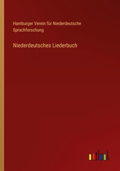 Niederdeutsches Liederbuch