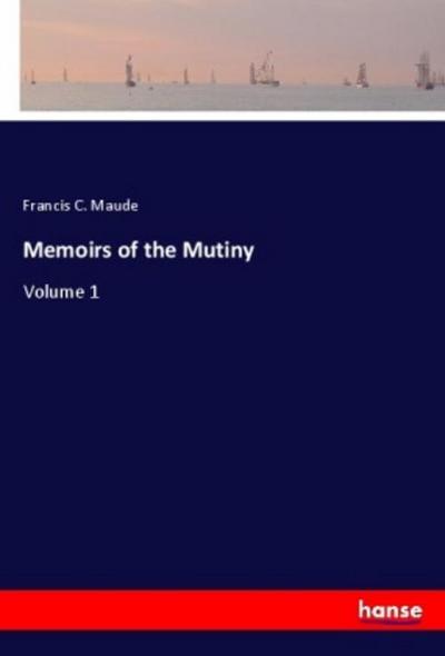 Memoirs of the Mutiny