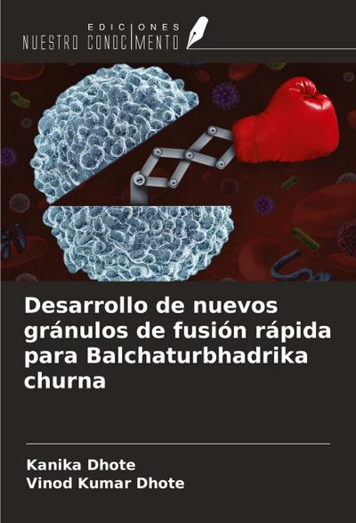 Desarrollo de nuevos gránulos de fusión rápida para Balchaturbhadrika churna