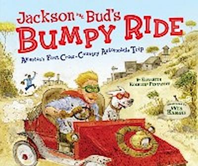 Jackson and Bud’s Bumpy Ride