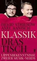 Klassik drastisch