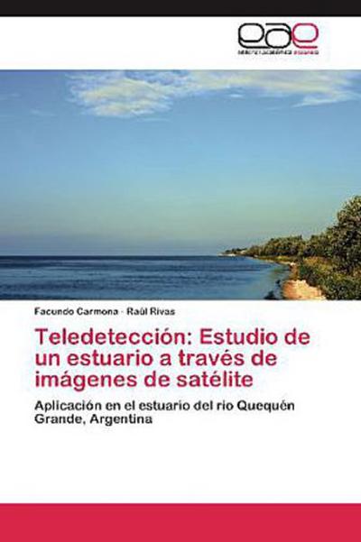 Teledetección: Estudio de un estuario a través de imágenes de satélite