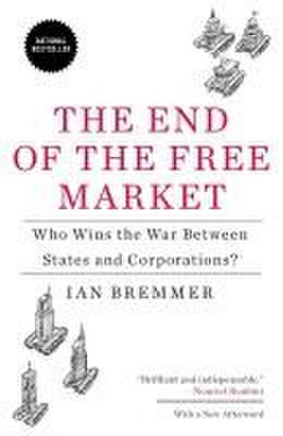 The End of the Free Market