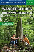 Wandergenuss Rhein-Westerwald Topographische Wander-und Freizeitkarte 1:25 000