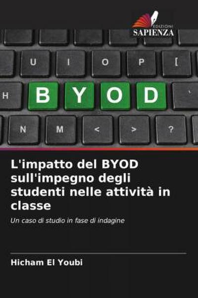 L’impatto del BYOD sull’impegno degli studenti nelle attività in classe