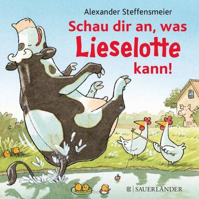 Lieselotte - Schau dir an was Lieselotte kann! (Pappausgabe)