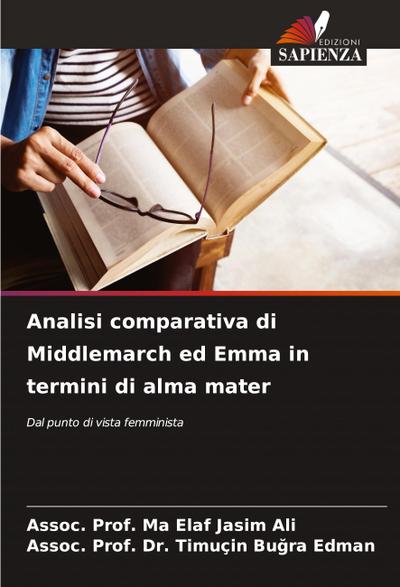 Analisi comparativa di Middlemarch ed Emma in termini di alma mater