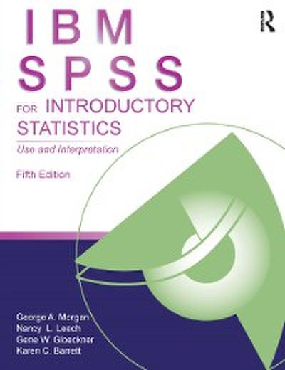 IBM SPSS for Introductory Statistics