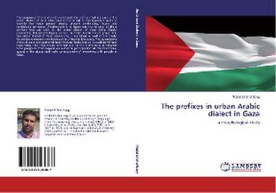 The prefixes in urban Arabic dialect in Gaza