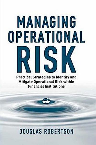 Managing Operational Risk