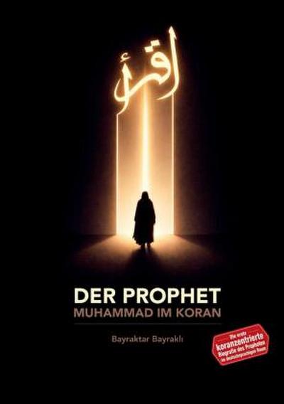 Der Prophet Muhammad im Koran