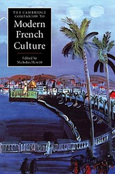 Cambridge Companion to Modern French Culture