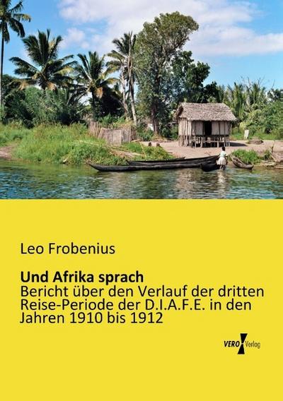 Und Afrika sprach