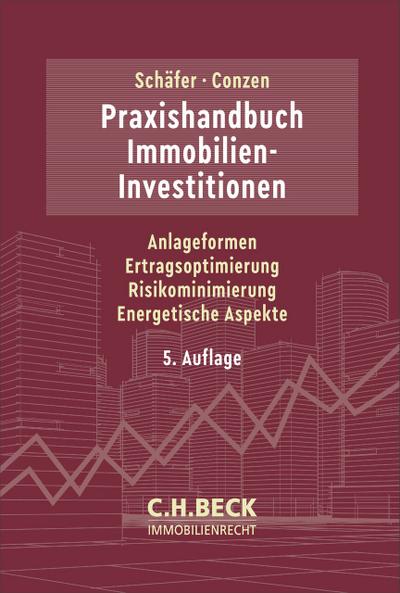Praxishandbuch Immobilien-Investitionen