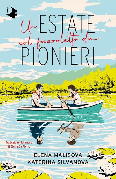 Un’ estate col fazzoletto da pionieri