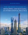 The Architect’s Guide to Developing and Managing an International Practice