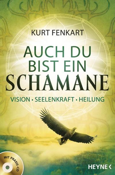 Auch du bist ein Schamane