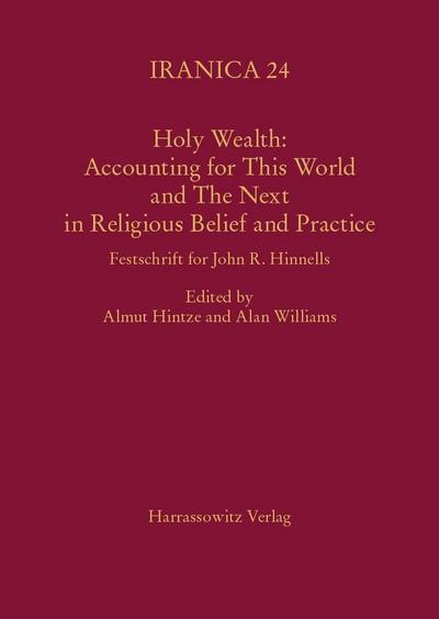 Holy Wealth: Accounting for This World and The Next in Religious Belief and Practice