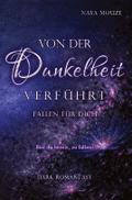 Von der Dunkelheit verführt