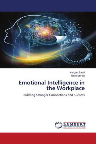 Emotional Intelligence in the Workplace