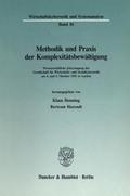 Methodik und Praxis der Komplexitätsbewältigung.