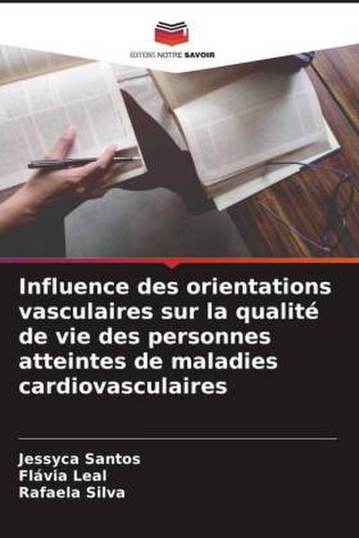 Influence des orientations vasculaires sur la qualité de vie des personnes atteintes de maladies cardiovasculaires