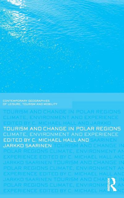 Tourism and Change in Polar Regions