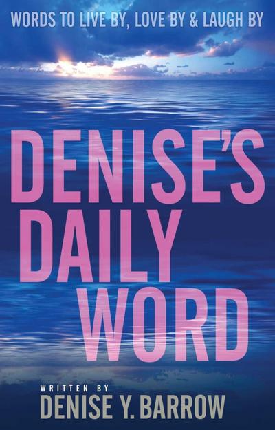 Denise’s Daily Word