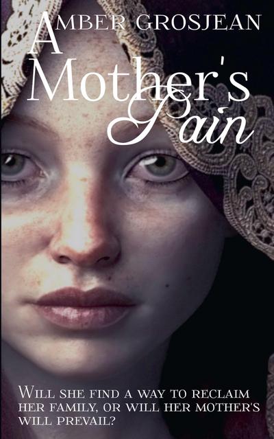 A Mother’s Pain