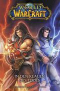 World of Warcraft Graphic Novel, Band 2 - In den Klauen des Todes