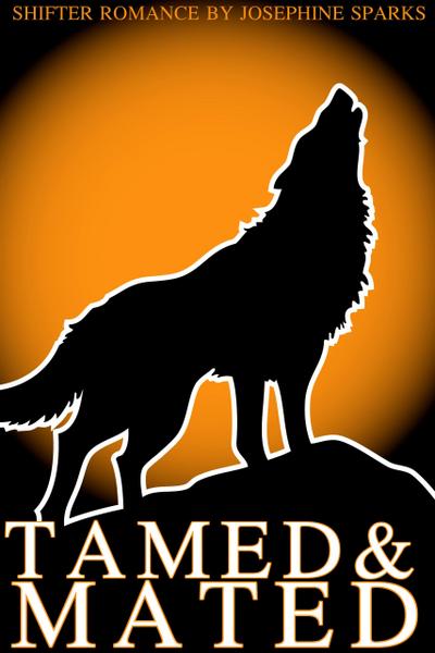 Tamed and Mated (complete)