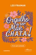 Orgulho de ser Mãe CHATA