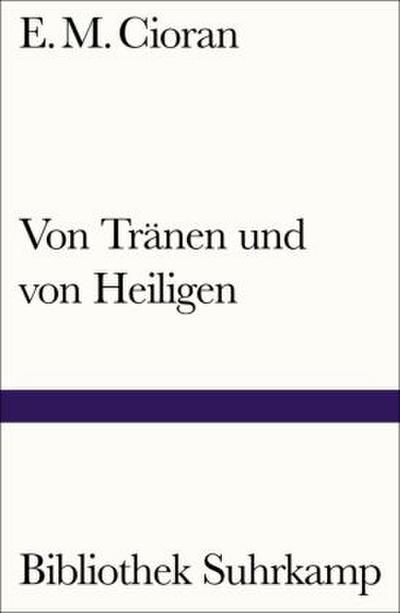 Von Tränen und von Heiligen