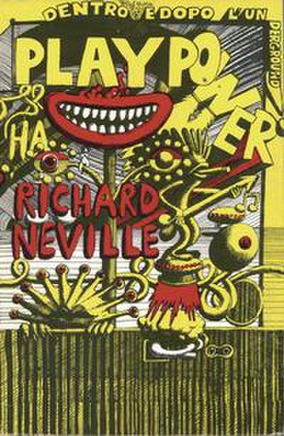 Play Power. Dentro e dopo l’underground